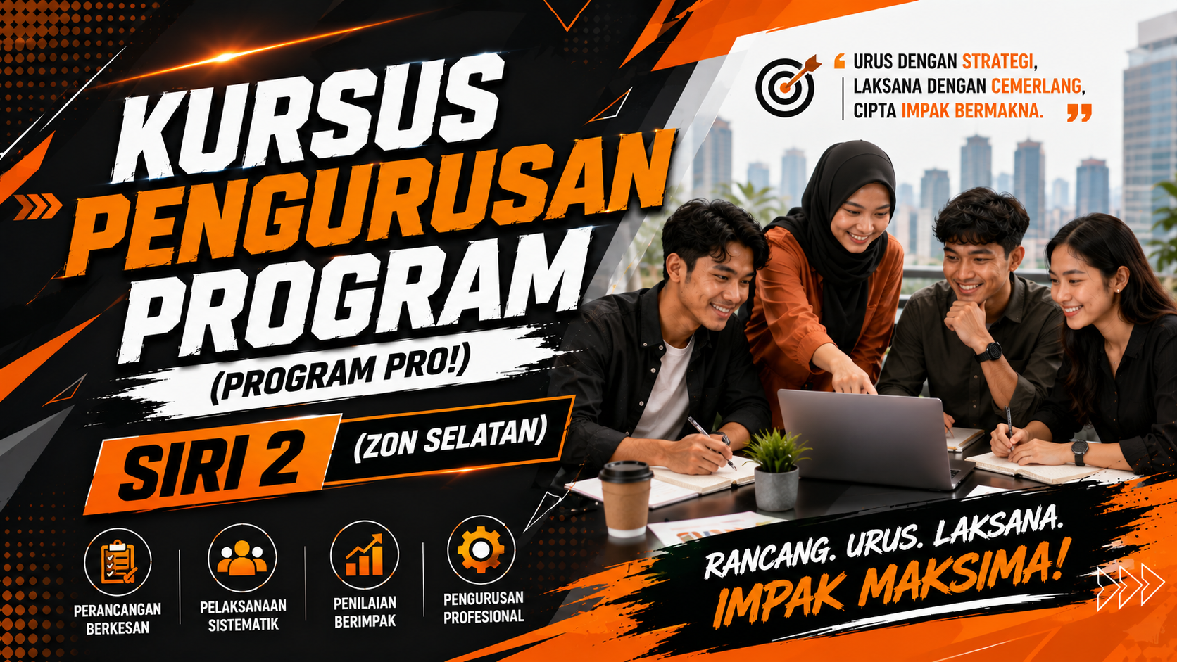 KURSUS PENGURUSAN PROGRAM (PROGRAM PRO!) SIRI 2 (ZON SELATAN)