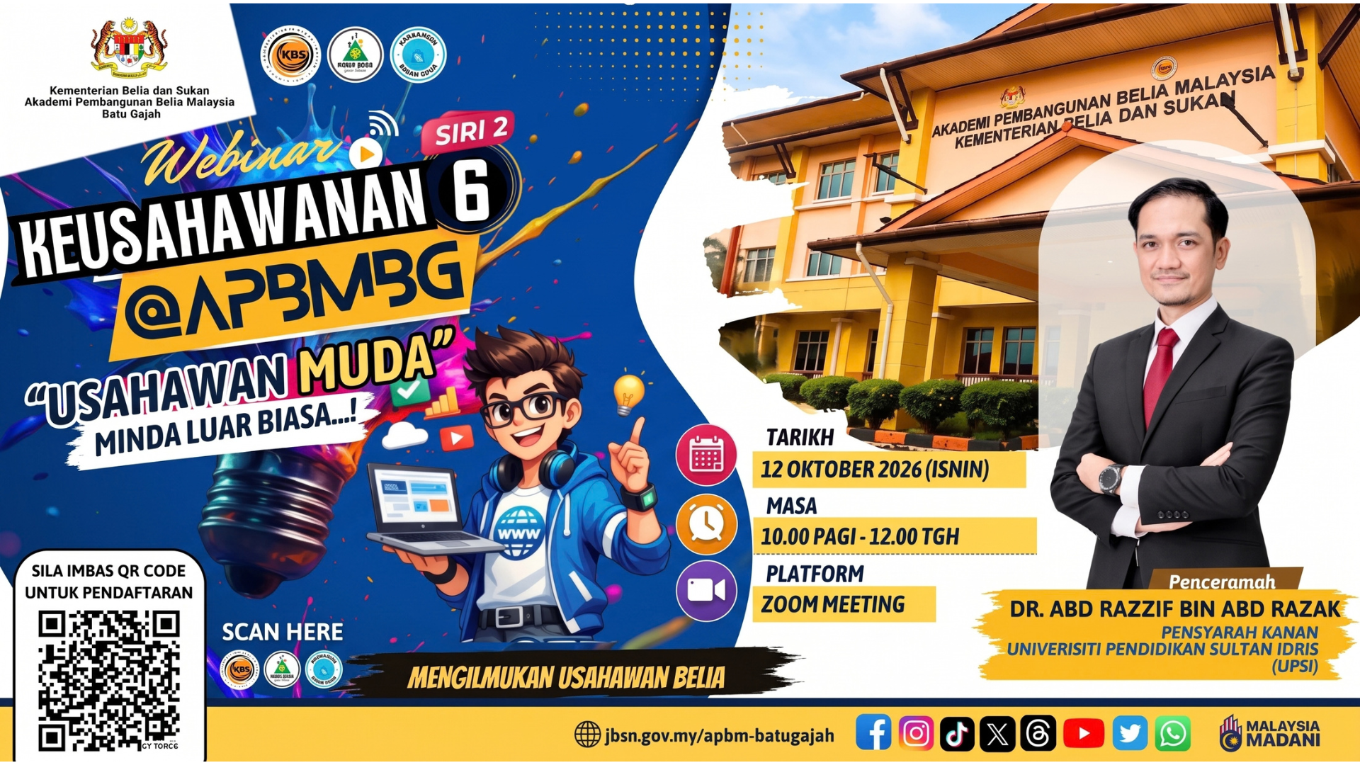 WEBINAR KEUSAHAWANAN@APBMBG SIRI 6 : USAHAWAN MUDA,MINDA LUAR  BIASA!