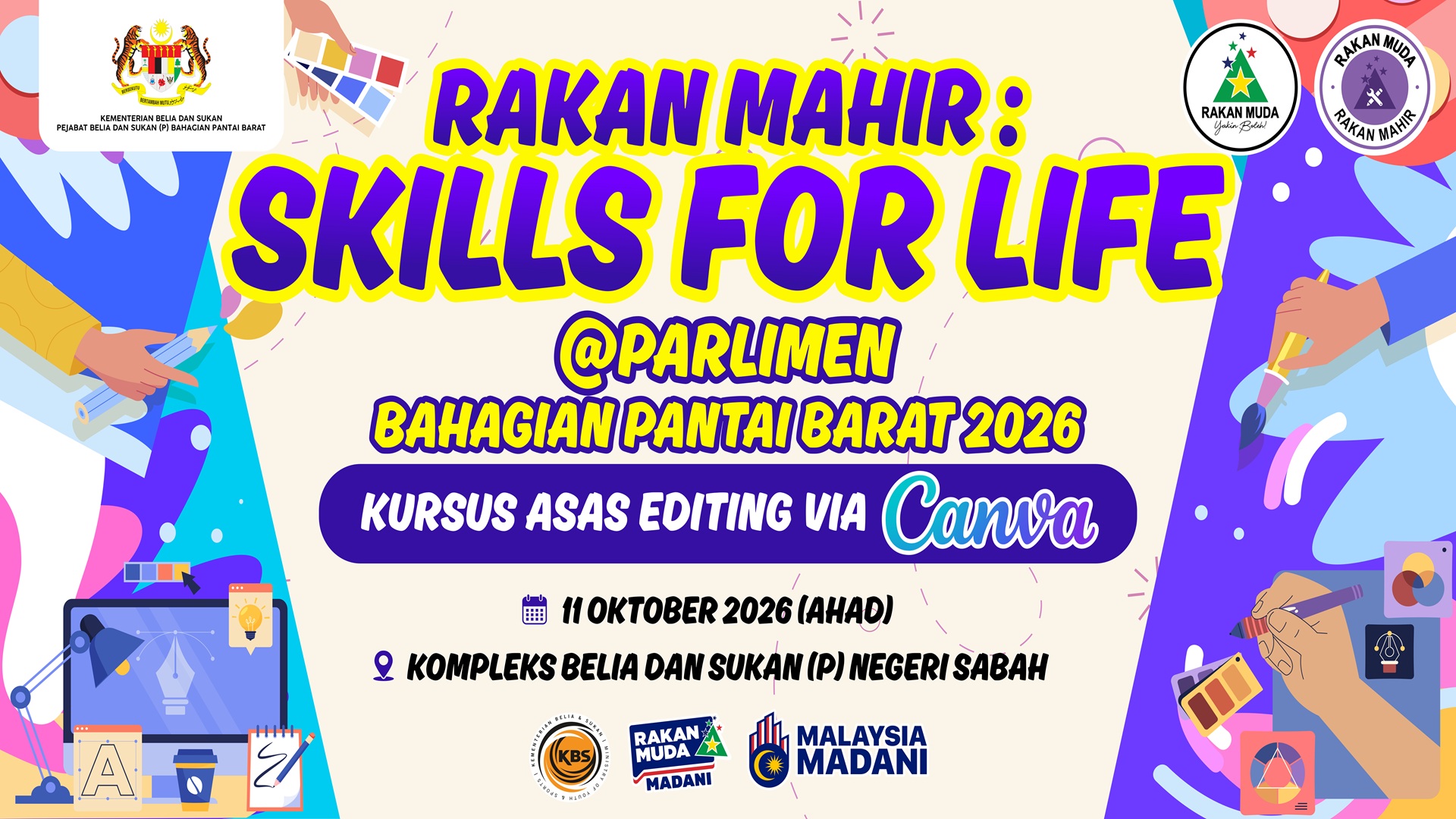RAKAN MAHIR: SKILLS FOR LIFE PERINGKAT PARLIMEN PERINGKAT NEGERI SABAH TAHUN 2026