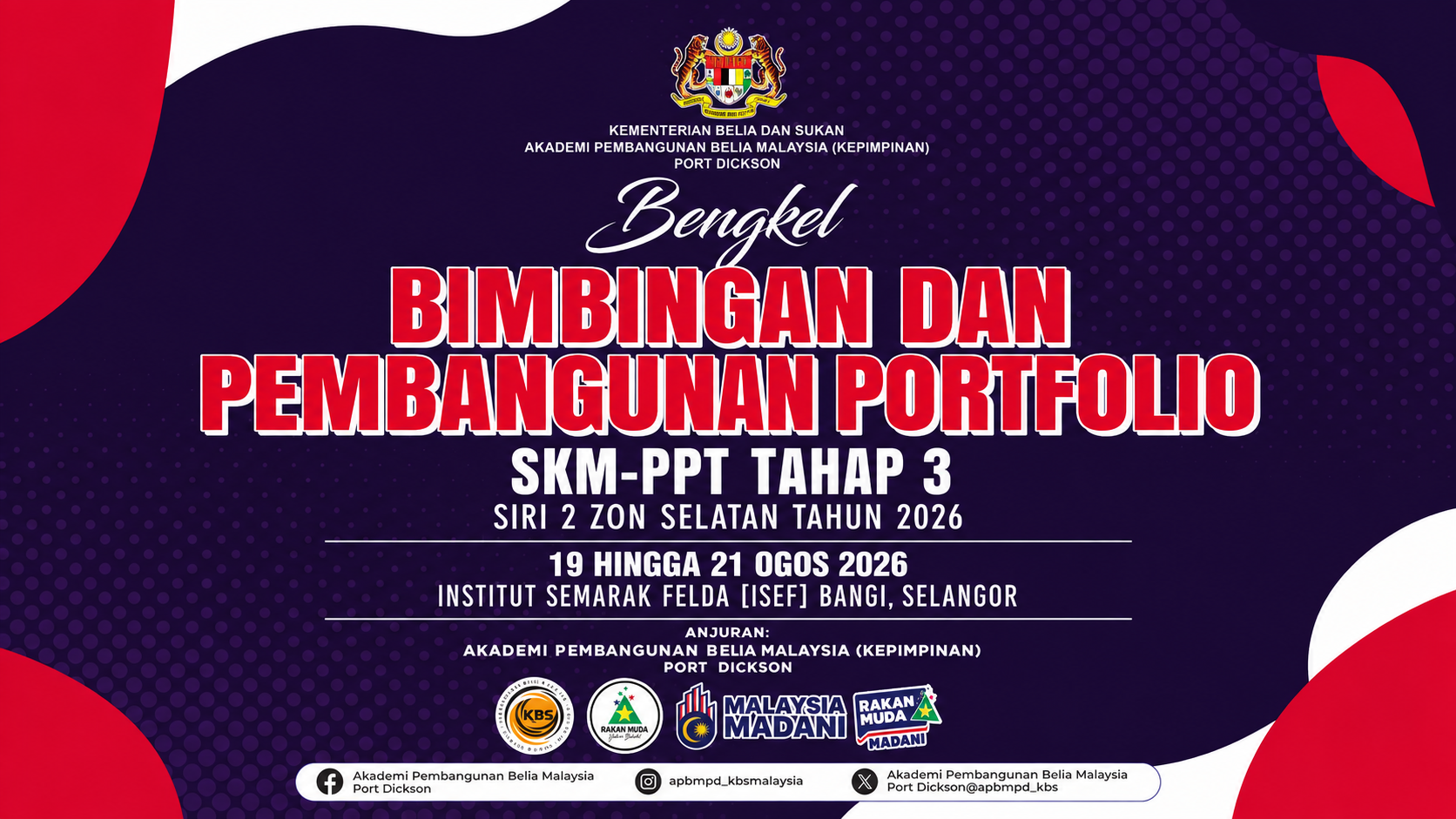 BENGKEL BIMBINGAN DAN PEMBANGUNAN PORTFOLIO SKM-PPT TAHAP 3 SIRI 2 ZON SELATAN TAHUN 2026