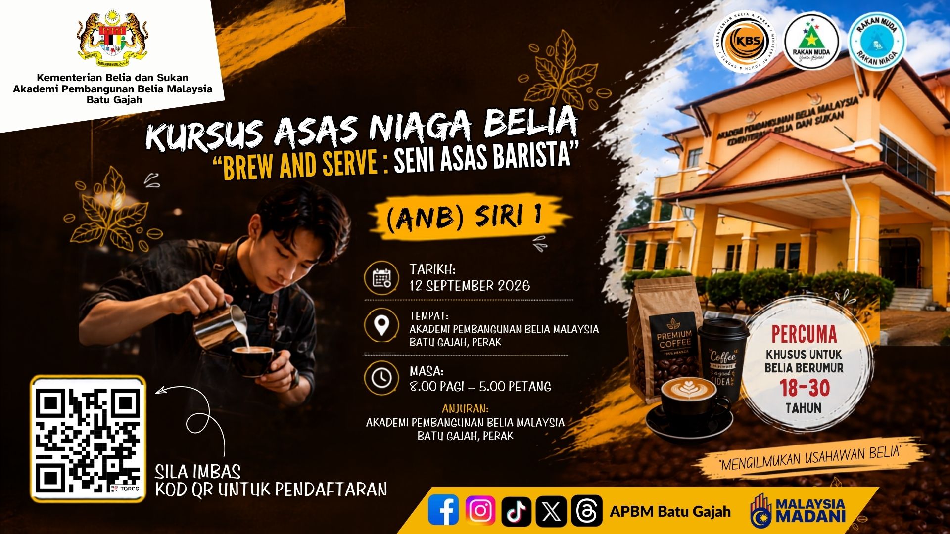 KURSUS ASAS NIAGA BELIA (ANB) SIRI 1 - "BREW & SERVE - SENI ASAS BARISTA"