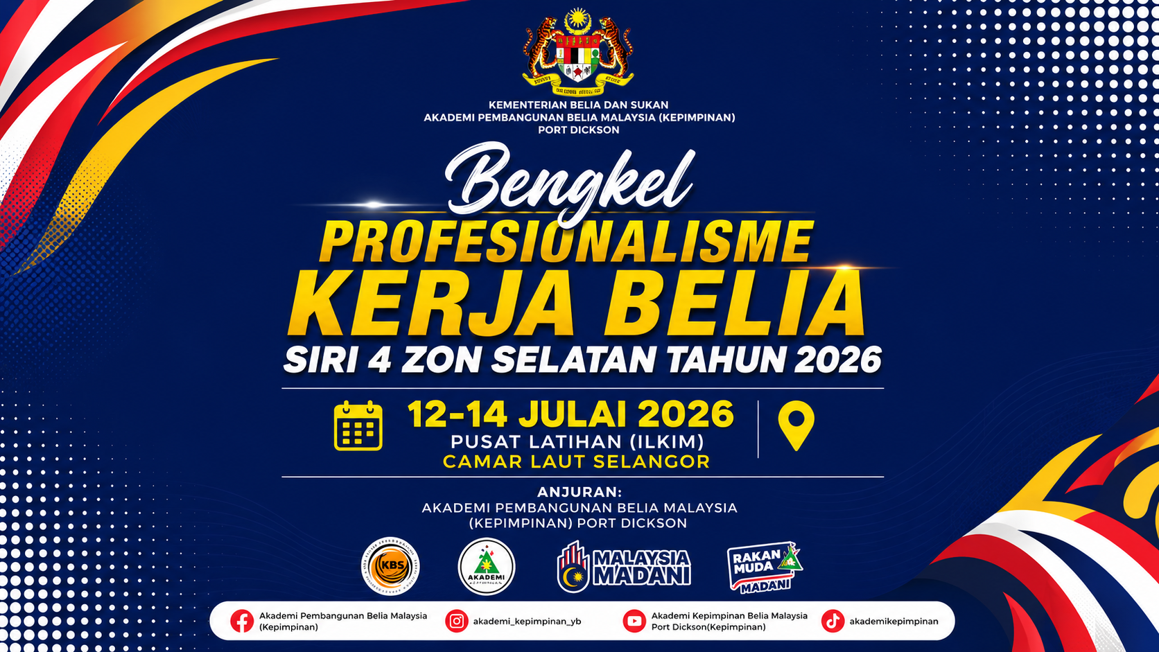 BENGKEL PROFESIONALISME KERJA BELIA SKM-PPT SIRI 4 ZON SELATAN TAHUN 2026