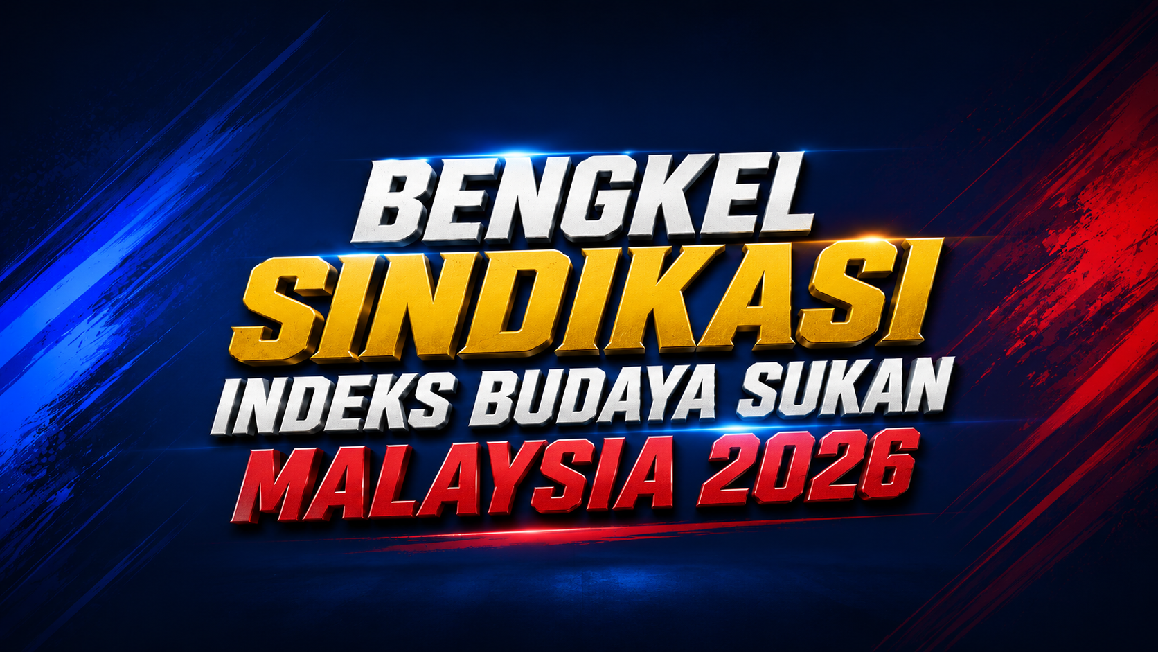 BENGKEL SINDIKASI INDEKS BUDAYA SUKAN MALAYSIA 2026