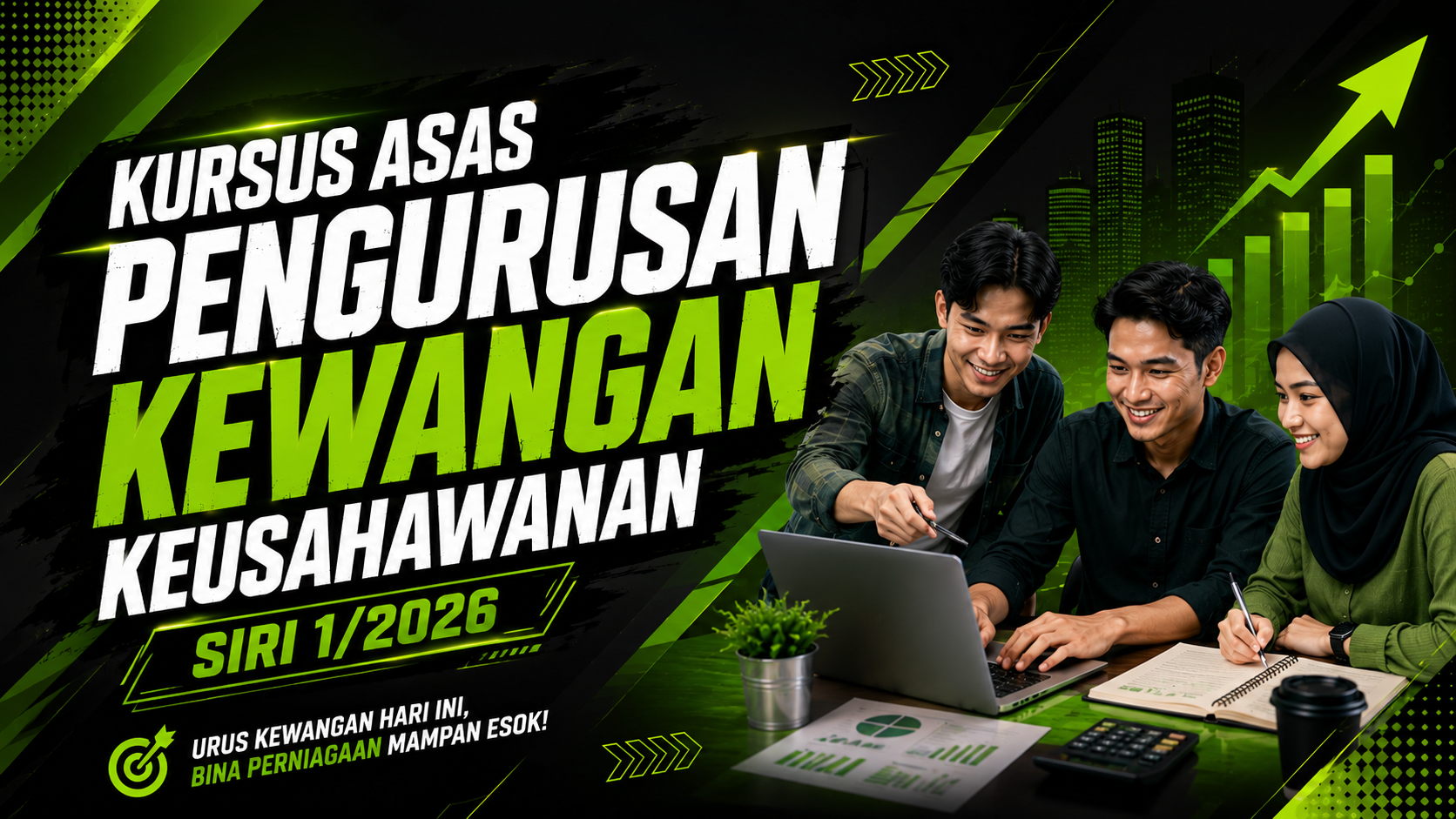 KURSUS ASAS PENGURUSAN KEWANGAN KEUSAHAWANAN SIRI 1/2026