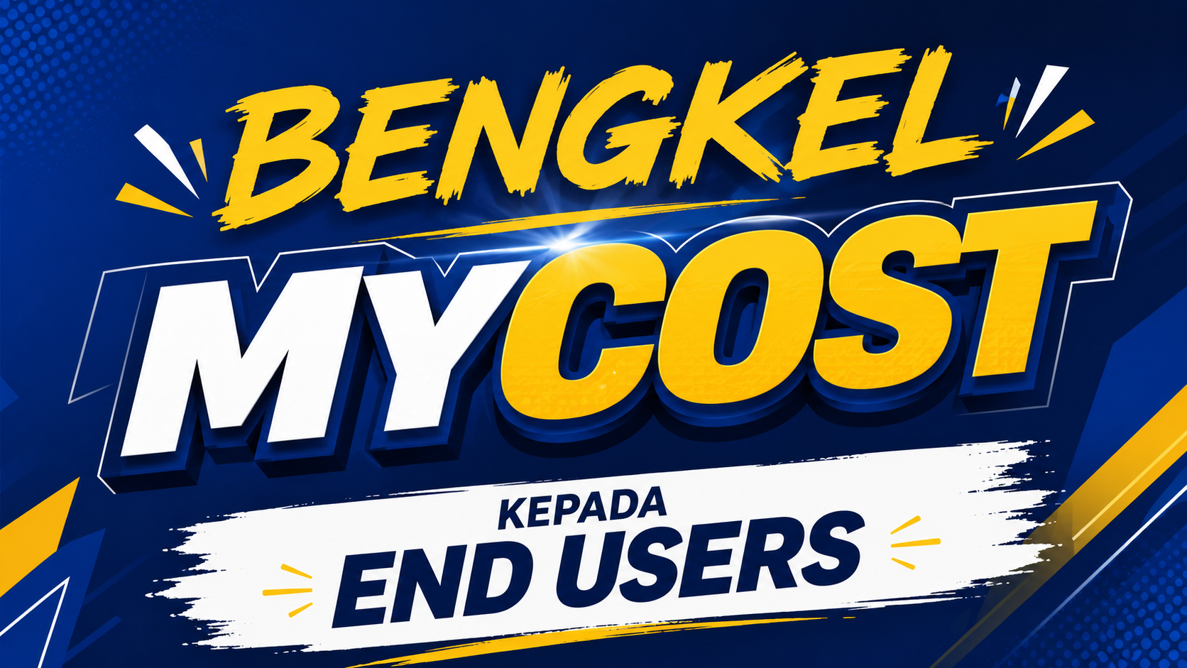 BENGKEL MYCOST KEPADA END USERS