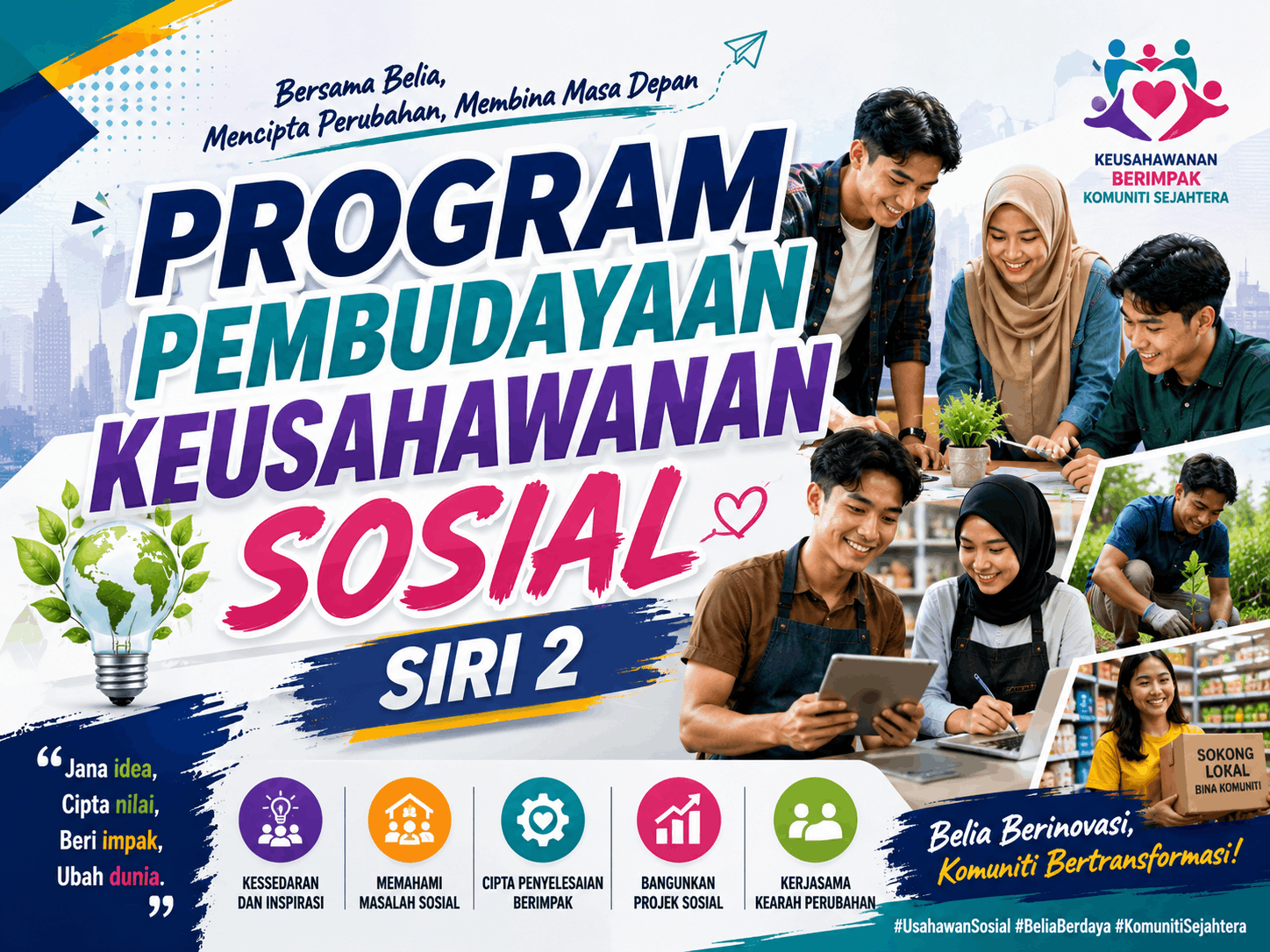 PROGRAM  PEMBUDAYAAN KEUSAHAWANAN SOSIAL SIRI 2