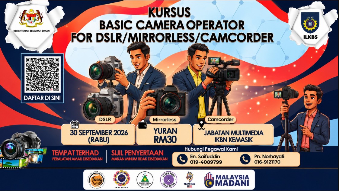 BASIC CAMERA OPERATOR FOR DSLR/MIRROLESS/CAMCORDER (HARI BEKERJA)