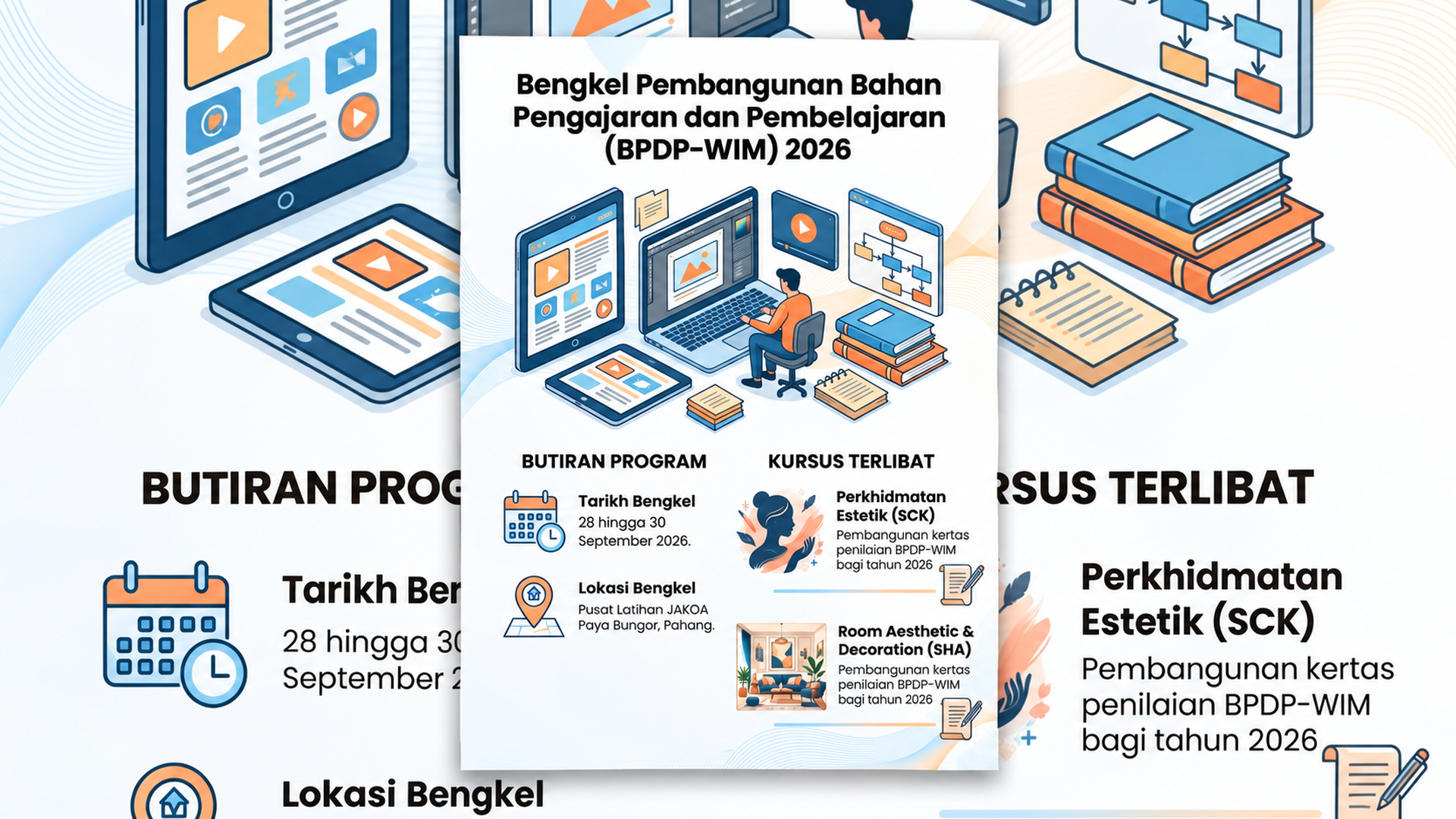 KURSUS PEMBANGUNAN BAHAN PENGAJARAN DAN PEMBELAJARAN (BPDP-WIM) KERTAS PENILAIAN TAHUN 2026 BAGI KURSUS PERKHIDMATAN ESTETIK (SCK) & ROOM AESTHETIC & DECORATION (SHA) ANJURAN IKBN KEMASIK TERENGGANU